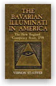 Vernon Stauffer: The Bavarian Illuminati in America