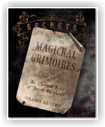 Aaron Leitch: Secrets of the Magickal Grimoires