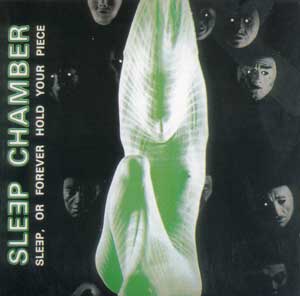 SLEEP CHAMBER: SLEEP, OR FOREVER HOLD YOUR PIECE (CD)