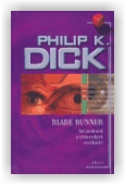 Philip Dick: Blade Runner