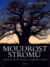 Fred Hageneder: Moudrost stromů