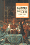 Thomas Munck: Evropa sedmnáctého století 1598-1700