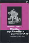 Stephen Mitchell: Vztahová psychoanalýza - zjevení a tradice (2.)