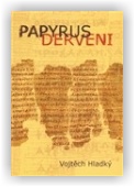 Hladký Vojtěch: Papyrus Derveni