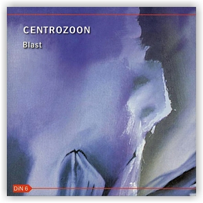 Centrozoon: Blast (CD)
