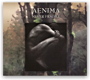 Aenima: Never Fragile (CD)