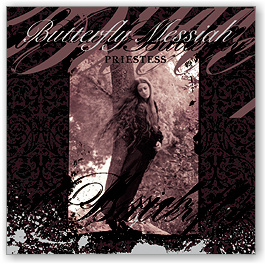 Butterfly Messiah: Priestess (CD)