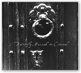 Butterfly Messiah: Eternal (Digipak CD)