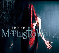 Mephisto Walz: Insidious (Digipak CD)