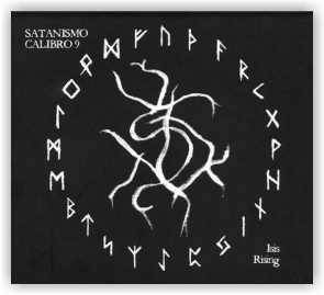Satanismo Calibro 9: Isis Rising  (CD)