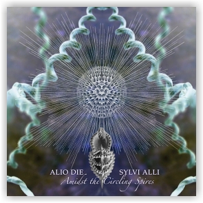 Alio Die + Sylvi Alli: Amidst the Circling Spires (CD)