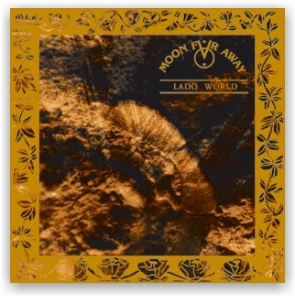 MOON FAR AWAY: LADO WORLD / ANTI-LADO WORLD (2CD)