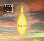 THIS MORN' OMINA: Taiu (digipack CD)