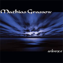 Mathias Grassow: Ambience (CD)