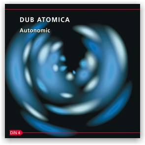 Dub Atomica: Autonomic (CD)
