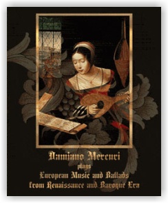 Damiano Mercuri: European Music and Ballads from Renaissance (CD)