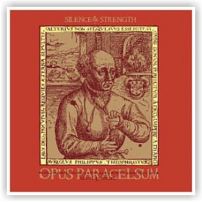 Silence & Strength: Opus Paracelsum (CD)