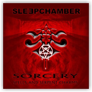 Sleepchamber: Sorcery, Spells And Serpent Charms (CD)