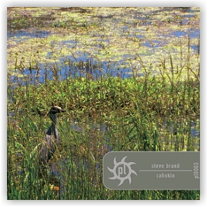Steve Brand: Cahokia (CDr)