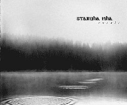 Staruha Mha: Rusali (CD)