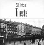 SOL INVICTUS: Trieste (CD)