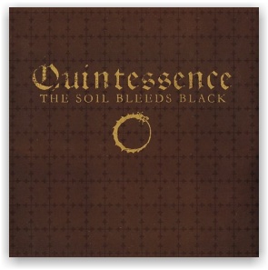 The Soil Bleeds Black: Quintessence (CD)