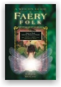 Edain McCoy: A Witch's Guide to Faery Folk