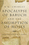 R. H. Charles: Apocalypse of Baruch and the Assumption of Moses