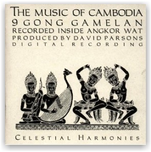 The Music of Cambodia, Volume One: 9 Gong Gamelan (CD)