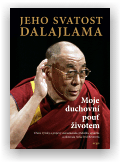 Jeho svatost dalajlama XIV.: Moje duchovní pouť životem
