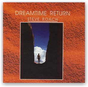 Steve Roach: Dreamtime Return (2CD)