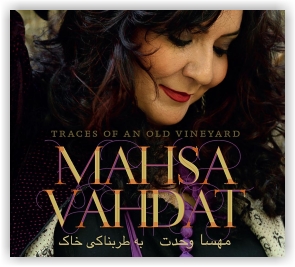 Mahsa Vahdat: Traces of an Old Vineyard (CD)