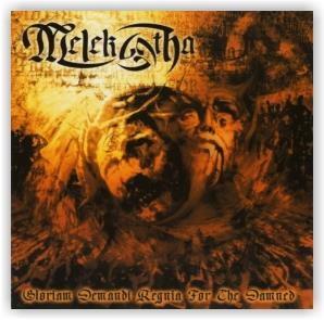 Melek-Tha: Gloriam Demandi Regnia For The Damned (CD)