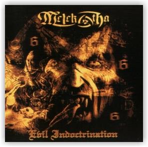 Melek-Tha: Evil Indoctrination (CD)