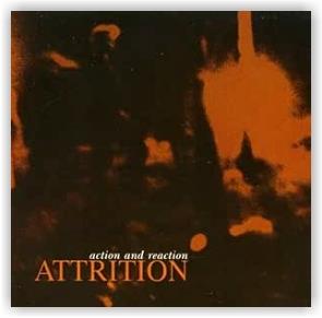 ATTRITION: Action and Reaction (CD)