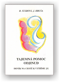 Hruša Jiří, Stárová Bohumila: Tajemná pomoc odjinud
