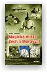 Pavel Toufar: Magická místa Čech a Moravy II