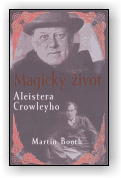 Martin Booth: Magický život Aleistera Crowleyho