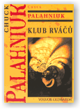 Palahniuk Chuck: Klub rváčů