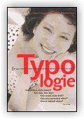 Janet M. Thuesenová, Otto Kroeger: Typologie