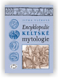 Vlčková Jitka: Encyklopedie keltské mytologie