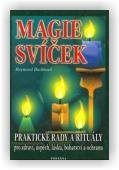 Buckland Raymond: Magie svíček