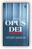 Messori Vittorio: Případ Opus Dei