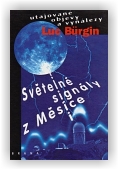 Luc Bürgin: Světelné signály z Měsíce