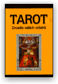 Ziegler Gerd B.: Tarot - zrcadlo vašich vztahů