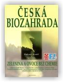 Hradil Radomil, kol.: Česká biozahrada