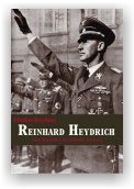 Günther Deschner: Reinhard Heydrich - architekt totální moci
