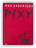 Andersson Max: Pixy