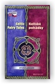 Keltské pohádky / The Celtic Fairy Tales