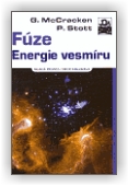 McCracken Garry, Stott Peter: Fúze - energie vesmíru
